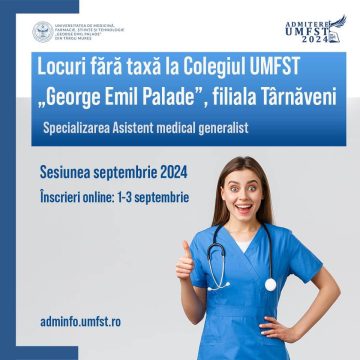 LOCURI FĂRĂ TAXĂ LA COLEGIUL UMFST, FILIALA DIN TÂRNĂVENI